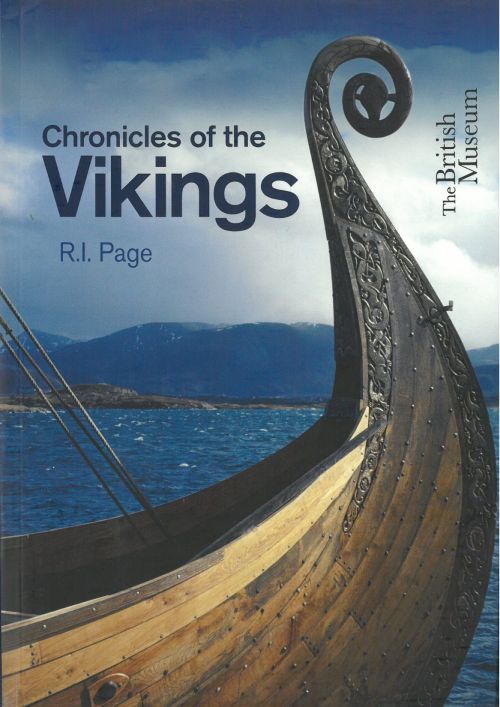 Chronicles of the Vikings - Records, Memorials and Myths (PB) (2014)