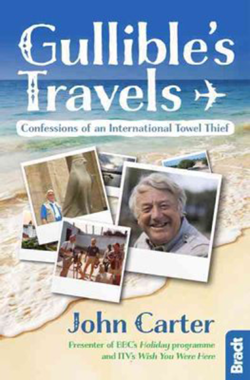 Gullible's Travels: Confessions of an International Towel Thief