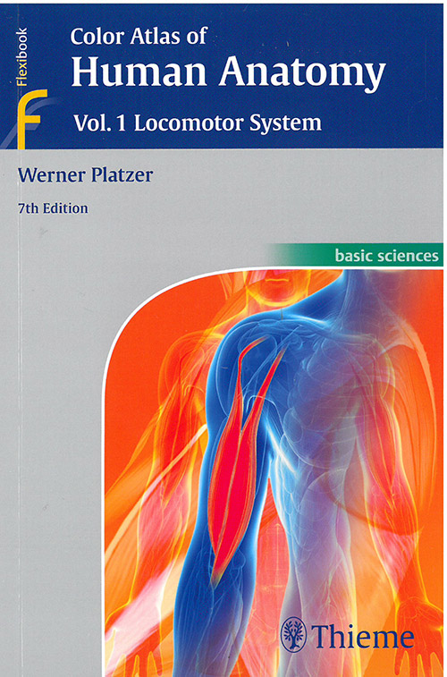 Color Atlas of Human Anatomy vol. 1: Locomotor System