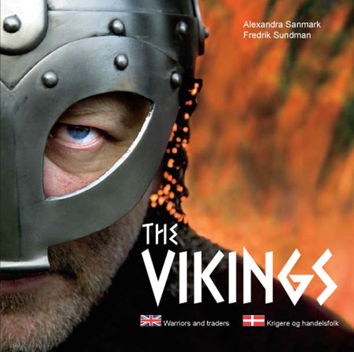 The vikings : warriors and traders = Vikingerne : krigere og handelsfolk