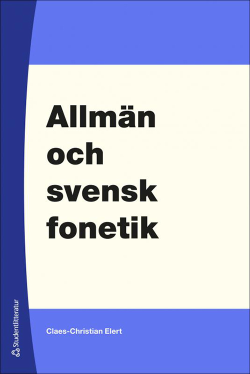 Allmän och svensk fonetik  (9.uppl.)