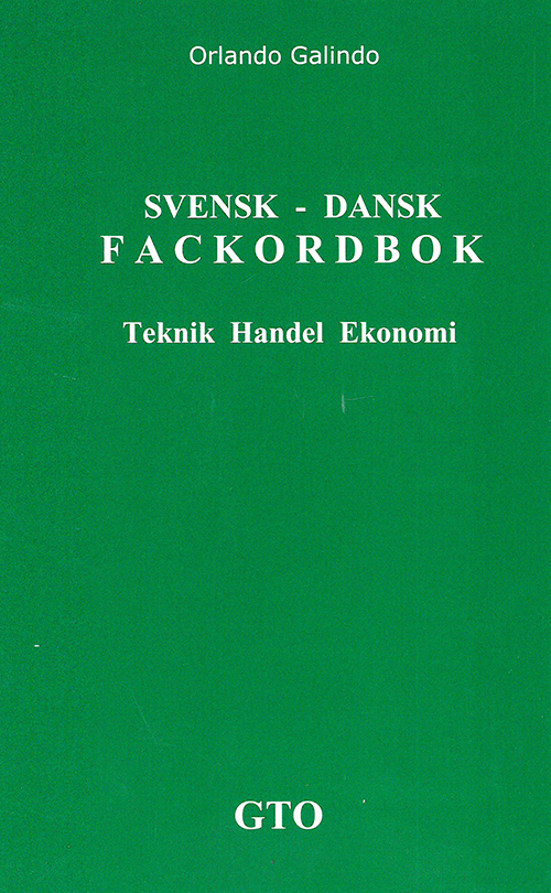 Svensk-dansk fackordbok : teknik handel ekonomi