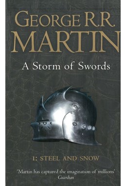 Storm of Swords, A (PB) - (Part 1) Steel and Snow - (3) A Song of Ice and Fire Series - A-format