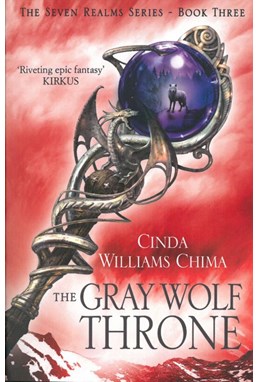 Gray Wolf Throne, The: (3) The Seven Realms Series (PB)