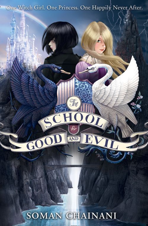 School for Good and Evil, The (PB) - (1) The School for Good and Evil - B-format