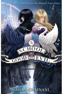 School for Good and Evil, The (PB) - (1) The School for Good and Evil - B-format
