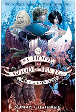 World Without Princes, A (PB) - (2) The School for Good and Evil