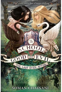 Last Ever After, The (PB) - (3) The School for Good and Evil
