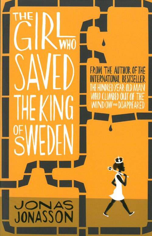 Girl Who Saved the King of Sweden, The (PB) - B-format