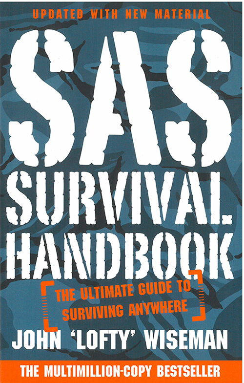 SAS Survival Handbook - The Ultimate Guide to Surviving Anywhere (PB)