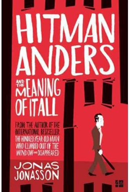 Hitman Anders and the Meaning of it All (PB) - B-format