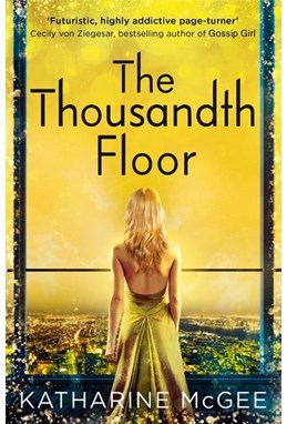 Thousandth Floor, The (PB) - (1) The Thousandth Floor