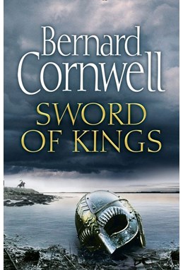 Sword of Kings (PB) - (12) The Last Kingdom Series - C-format