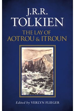 Lay of Aotrou and Itroun, The (HB)