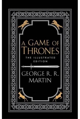 Game of Thrones, A (HB) - The 20th Anniversary Illustrated Edition - (1) A Song of Ice and Fire