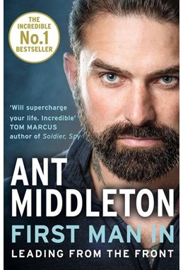 First Man In: Leading from the Front (PB) - B-format
