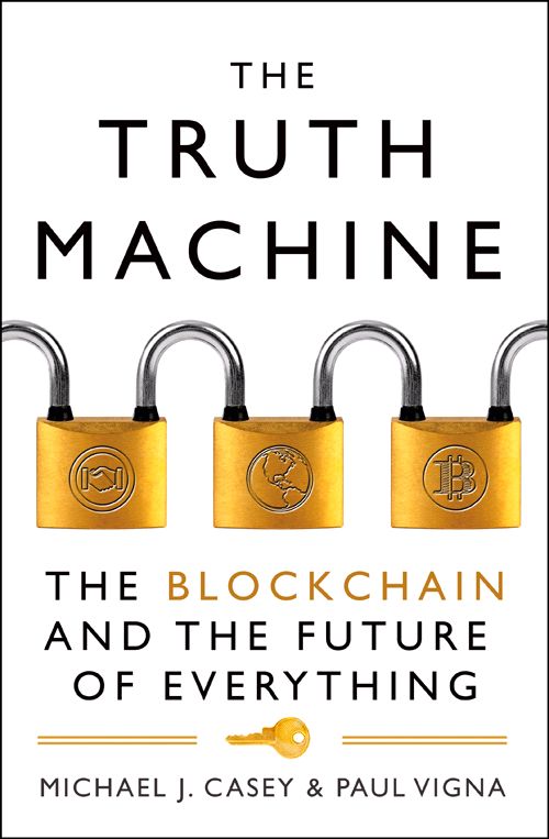 Truth Machine, The: The Blockchain and the Future of Everything (PB) - C-format