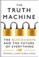 Truth Machine, The: The Blockchain and the Future of Everything (PB) - C-format
