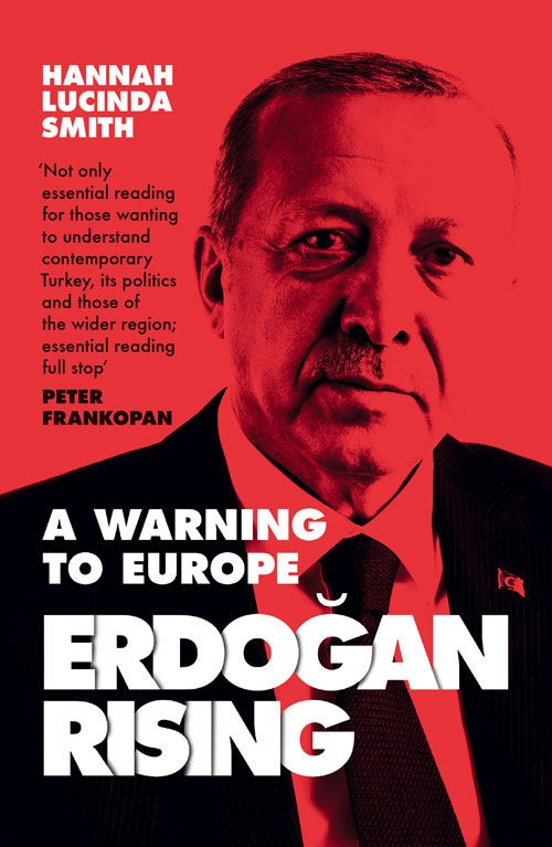 Erdogan Rising: A Warning to Europe (PB) - B-format