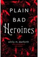 Plain Bad Heroines (PB) - C-format
