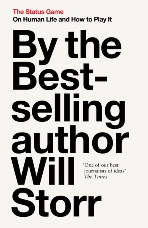 Status Game, The : On Human Life and How to Play It