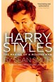 Harry Styles: The Making of a Modern Man (PB) - B-format