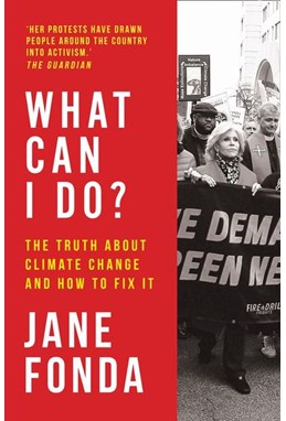 What Can I Do?: The Truth About Climate Change and How to Fix It (PB) - C-format