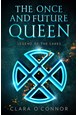 Legend of the Lakes (PB - (3) The Once and Future Queen