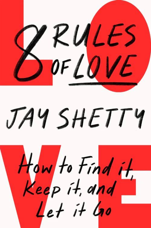 8 Rules of Love: How to Find it, Keep it, and Let it Go (PB) - C-format