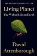 Living Planet: The Web of Life on Earth (PB) - B-format