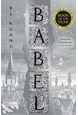 Babel: Or the Necessity of Violence : An Arcane History of the Oxford Translators' Revolution (PB) - B-format