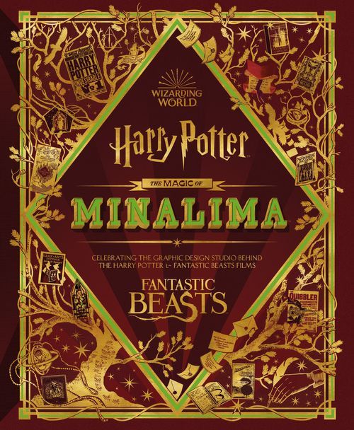 Magic of MinaLima, The: Celebrating the Graphic Design Studio Behind the Harry Potter & Fantastic Beasts Films (HB)