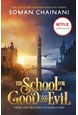 School for Good and Evil, The (PB) - (1) The School for Good and Evil - Film tie-in - B-format