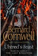 Uhtred's Feast: Inside the world of the Last Kingdom (PB) - C-format