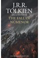 Fall of Numenor, The: and Other Tales from the Second Age of Middle-earth (HB) - Illustrated Edition
