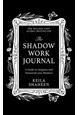 Shadow Work Journal, The (PB) - C-format