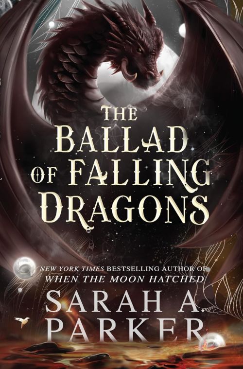 Ballad of Falling Dragons, The (PB) - (2) The Moonfall Series - C-format