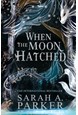 When the Moon Hatched (PB) - (1) The Moonfall Series - C-format