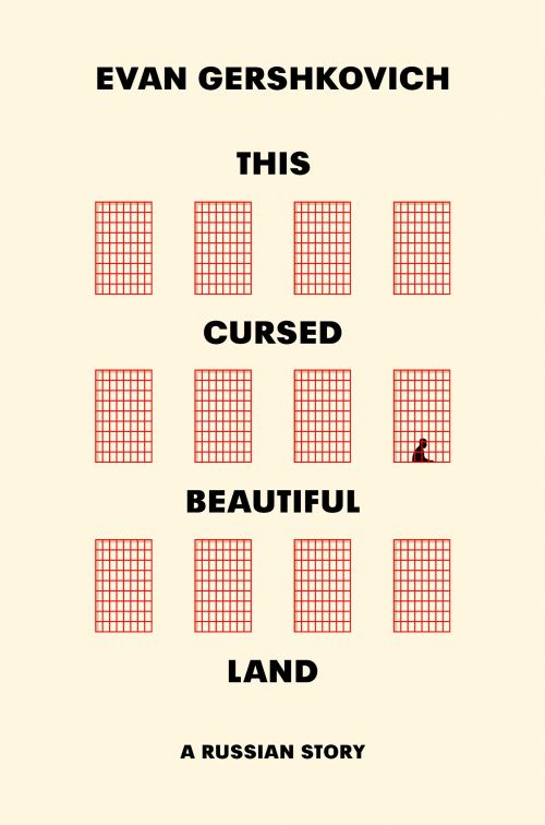 This Cursed Beautiful Land: A Russian Story (PB) - C-format