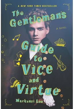 Gentleman's Guide to Vice and Virtue, The (PB) - (1) Montague Siblings