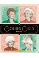 Golden Girls Forever : An Unauthorized Look Behing the Lanai