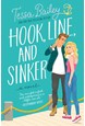 Hook, Line, and Sinker: A Novel (PB) - B-format