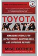 Toyota Kata: Managing People for Improvement, Adaptiveness and Superior Results (HB)