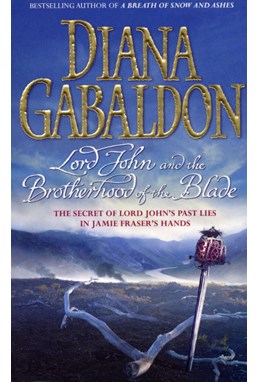 Lord John and the Brotherhood of the Blade (PB) - A-format