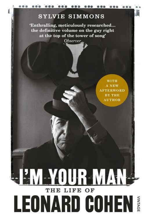 I'm Your Man: The Life of Leonard Cohen (PB) - B-format