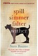 Spill Simmer Falter Wither (PB) - B-format