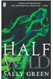 Half Wild (PB) - (2) Half Life Trilogy - B-format