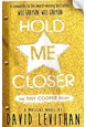 Hold Me Closer: The Tiny Cooper Story (PB) - B-format