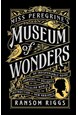 Miss Peregrine's Museum of Wonders (HB) - Miss Peregrine's Peculiar Children