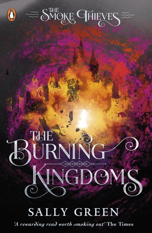 Burning Kingdoms, The (PB) - (3) The Smoke Thieves - B-format